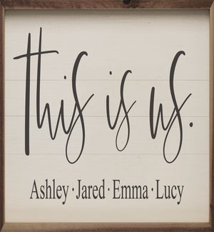 Personalized First Name This Is Us White